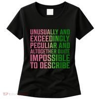 Unusually And Exceedingly Peculiar Women's T-Shirt thumb 0