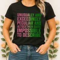Unusually And Exceedingly Peculiar Women's T-Shirt thumb 2
