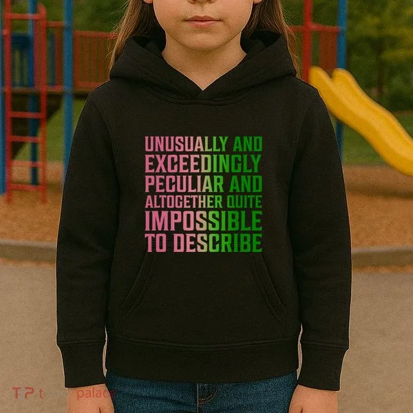 Unusually And Exceedingly Peculiar Kids Hoodie
