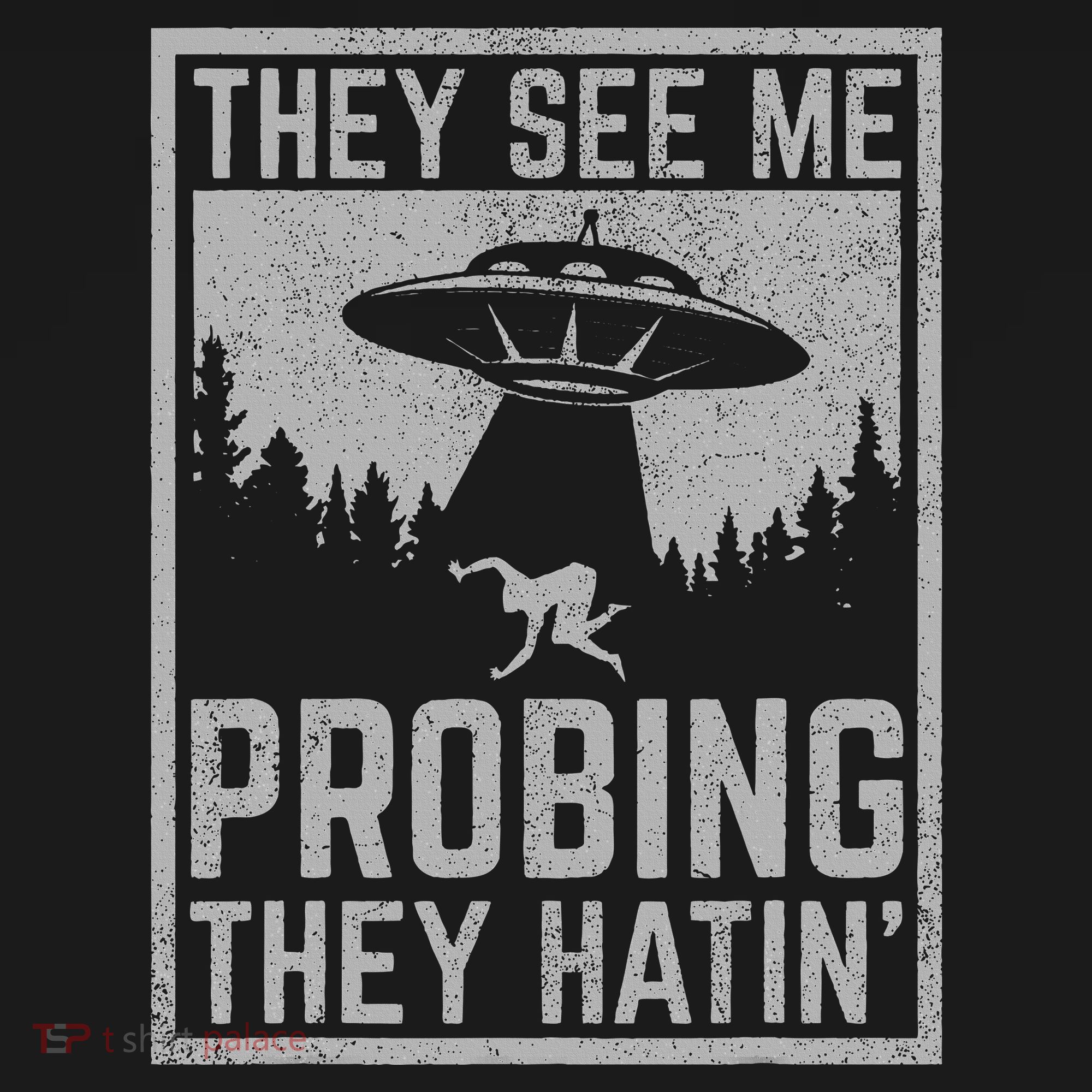 Ufo Alien Flying Saucer They See Me Probing They Hatin Women's Hoodie