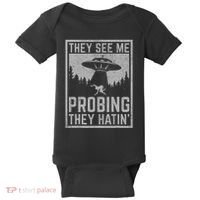 Ufo Alien Flying Saucer They See Me Probing They Hatin Baby Bodysuit thumb 0
