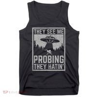Ufo Alien Flying Saucer They See Me Probing They Hatin Tank Top thumb 0