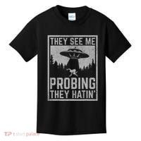 Ufo Alien Flying Saucer They See Me Probing They Hatin Kids T-Shirt thumb 0