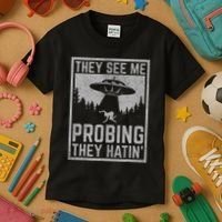 Ufo Alien Flying Saucer They See Me Probing They Hatin Kids T-Shirt thumb 3