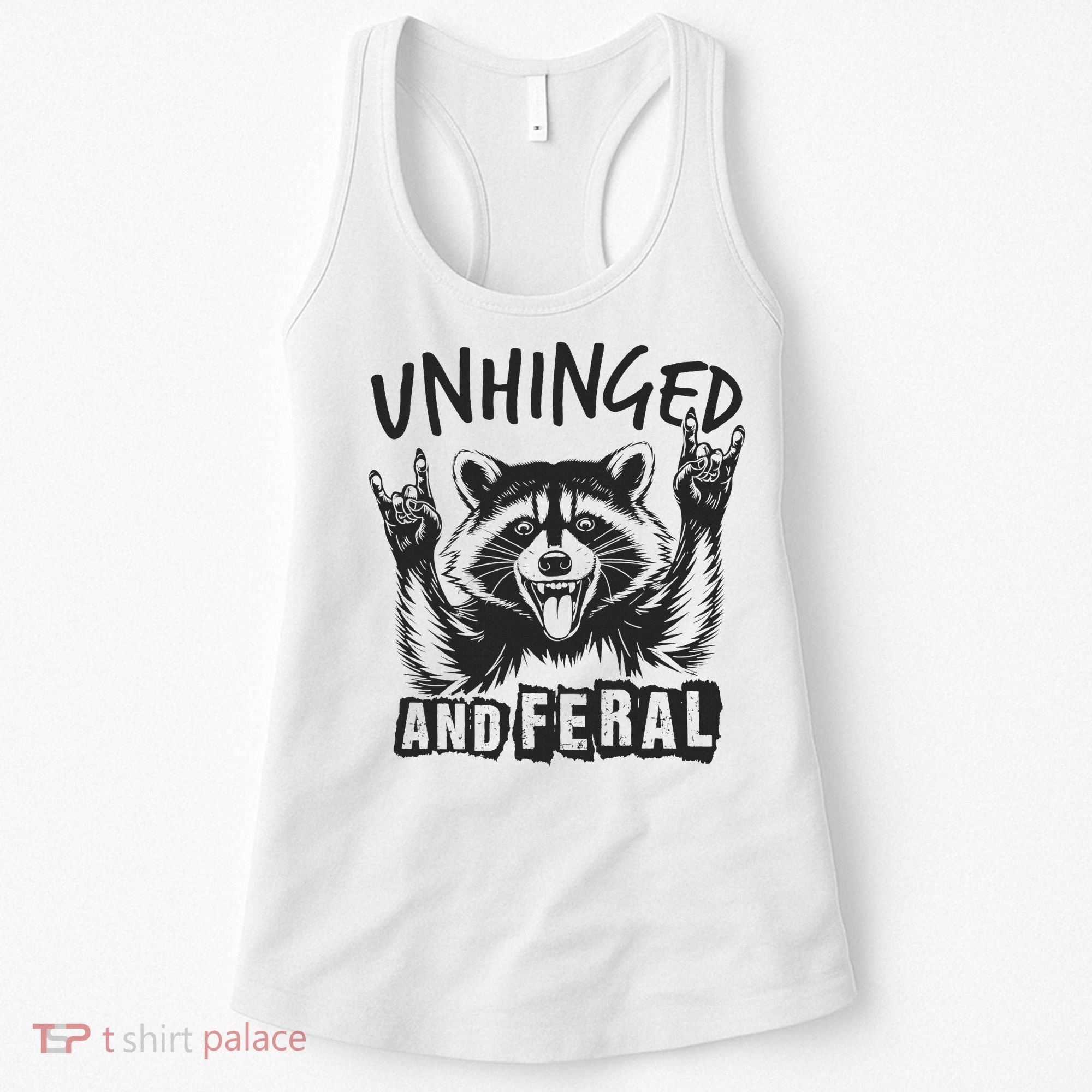 Unhinged and Feral Raccoon  Women's Tank Top