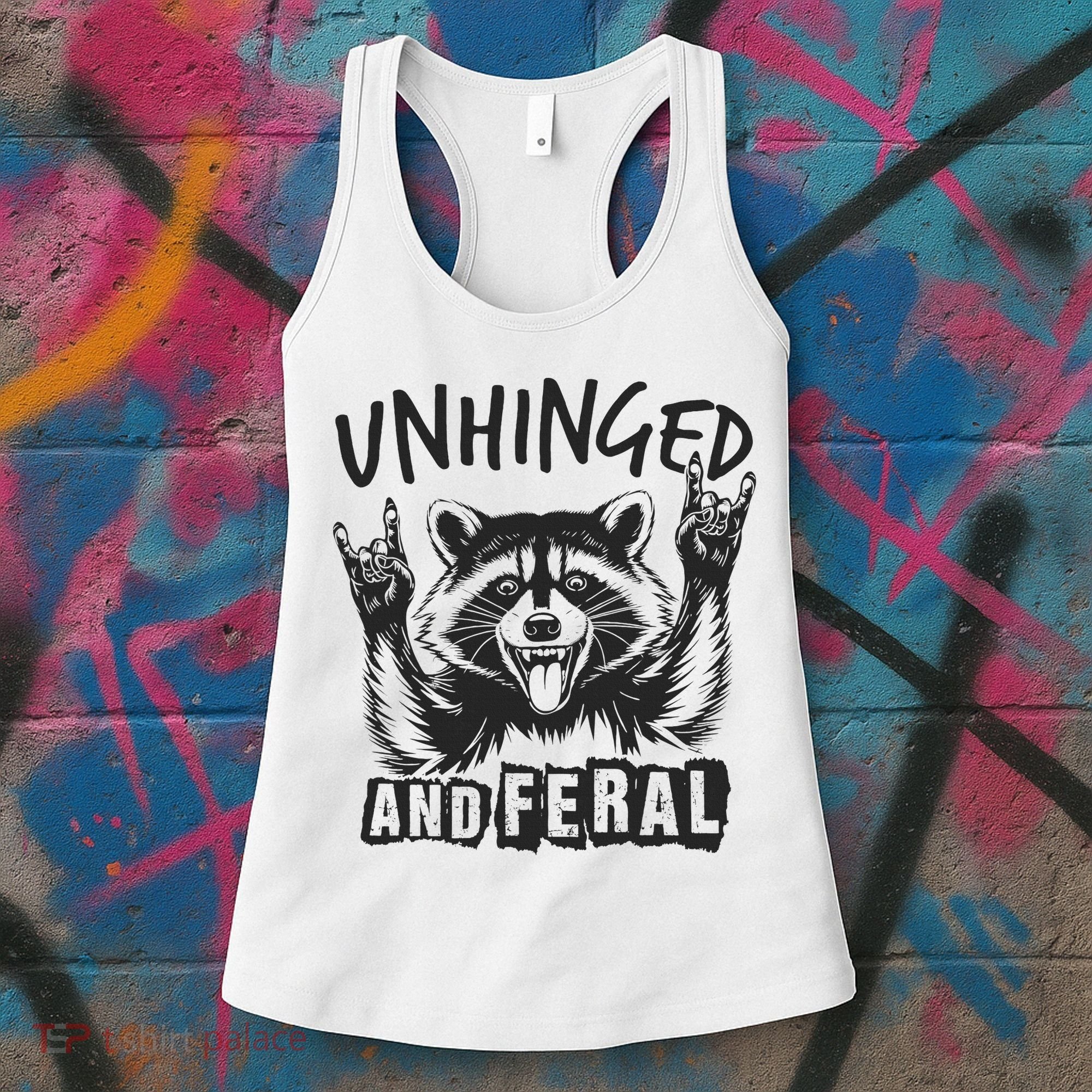 Unhinged and Feral Raccoon  Women's Tank Top