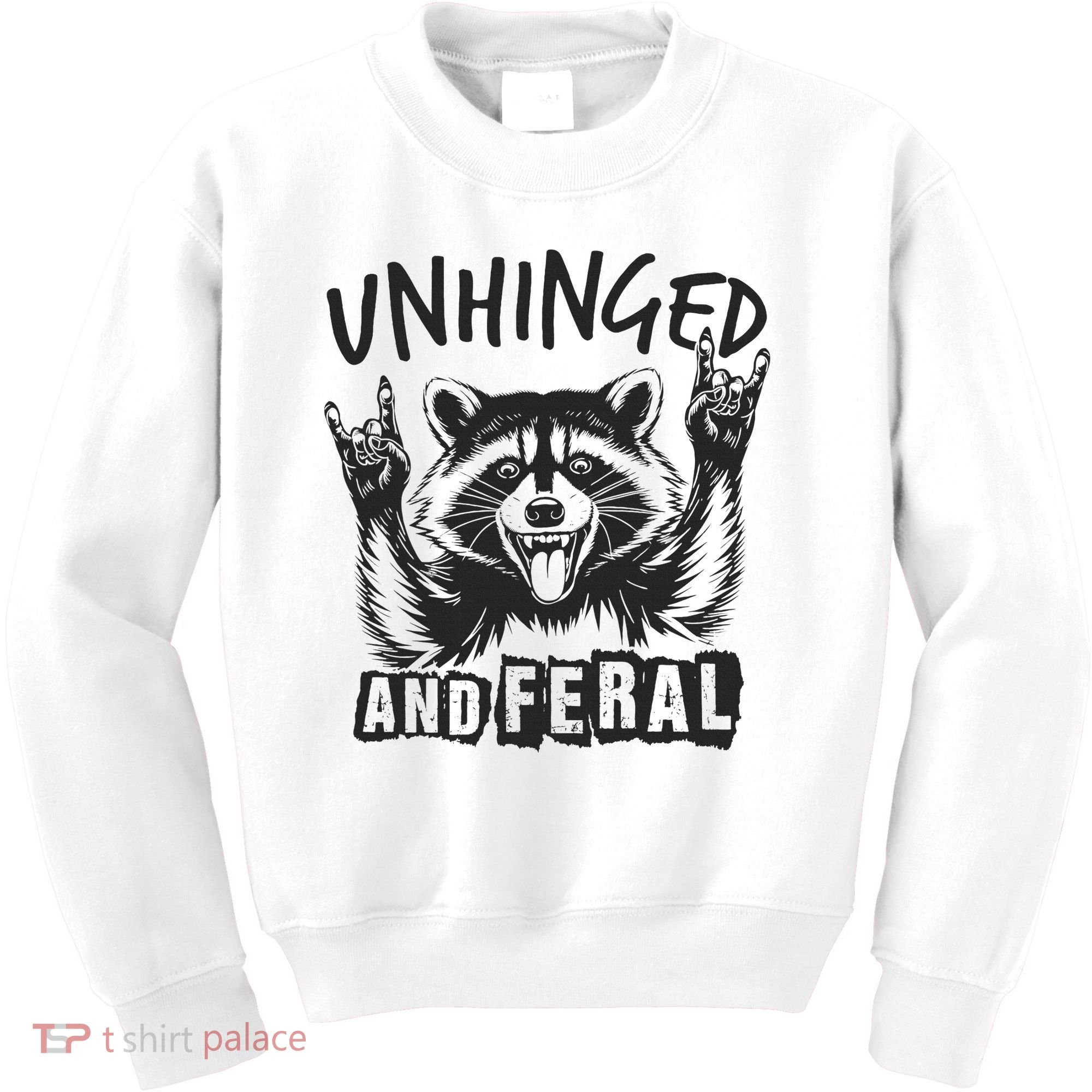 Unhinged and Feral Raccoon  Kids Sweatshirt
