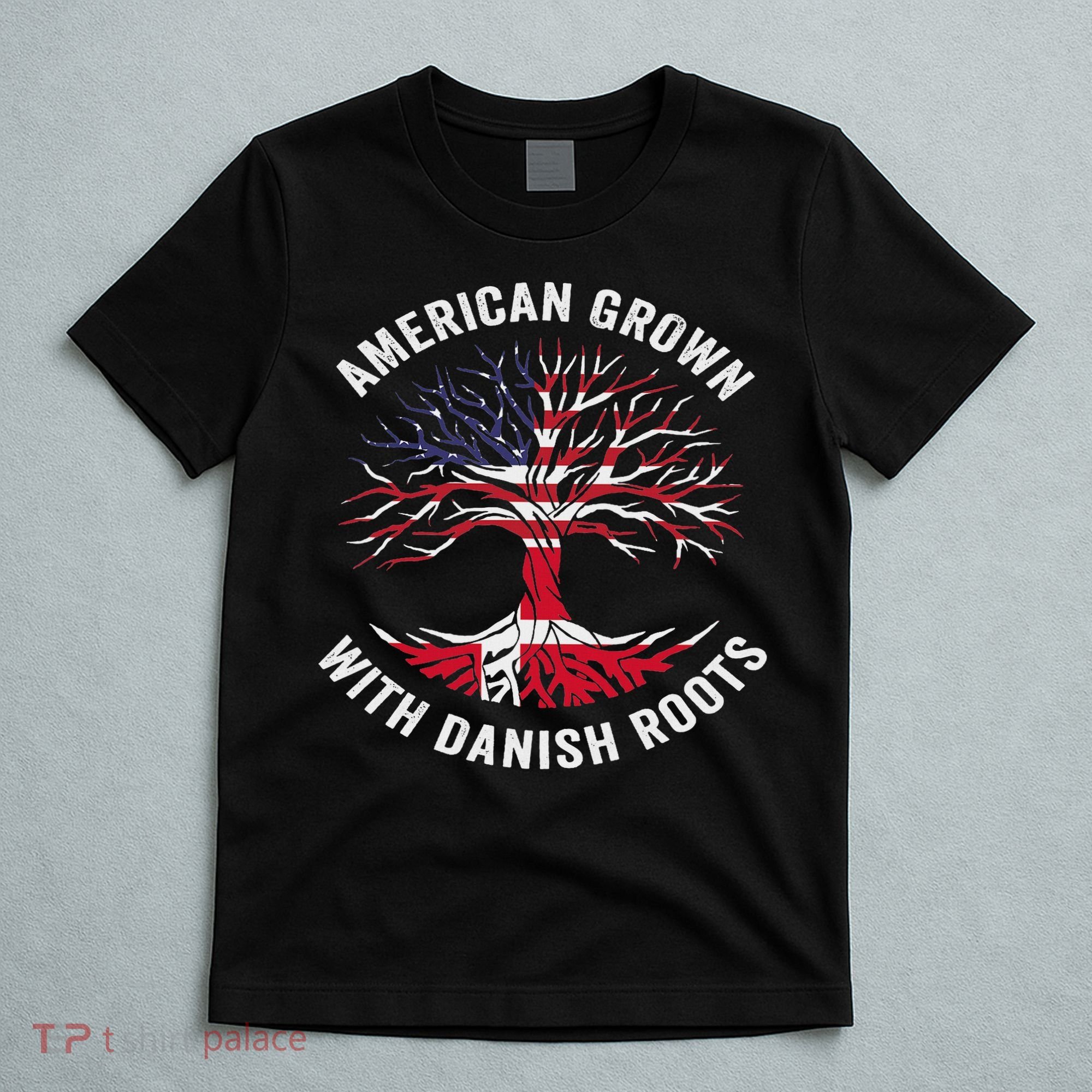 Usa American Grown With Danish Roots Denmark T-Shirt