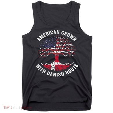 Usa American Grown With Danish Roots Denmark Tank Top
