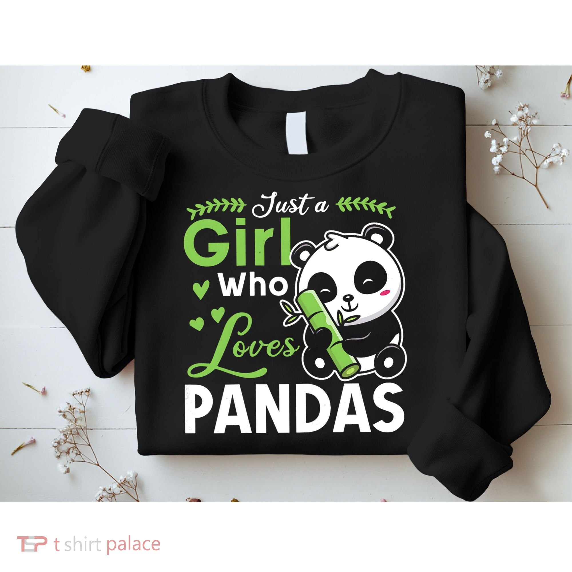 Ust A Girl Who Loves Pandas Cute Panda Sweatshirt