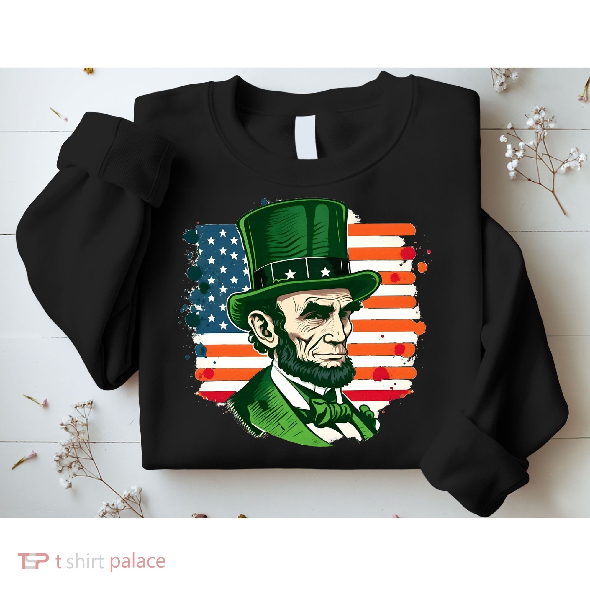 USA Abraham Lincoln St Patricks Day Sweatshirt