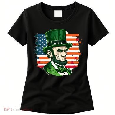 USA Abraham Lincoln St Patricks Day Women's T-Shirt