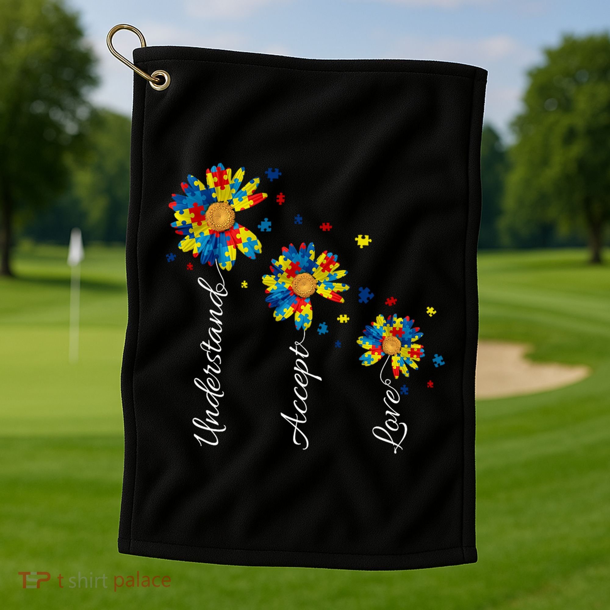 Understand Accept Love Autism Sunflower Golf Towel