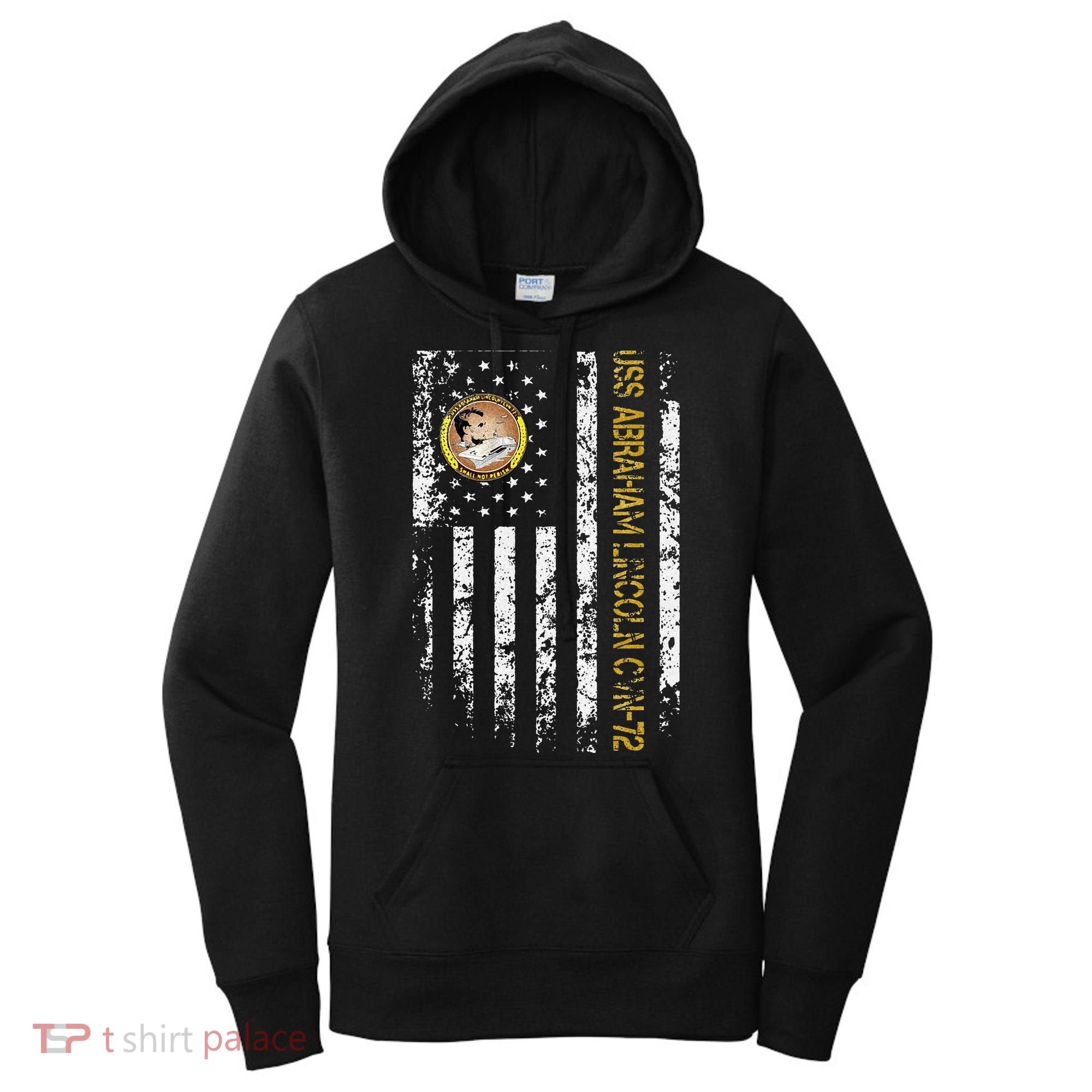 USS Abraham Lincoln CVN 72 Aircraft Carrier Veteran Flag Women's Hoodie