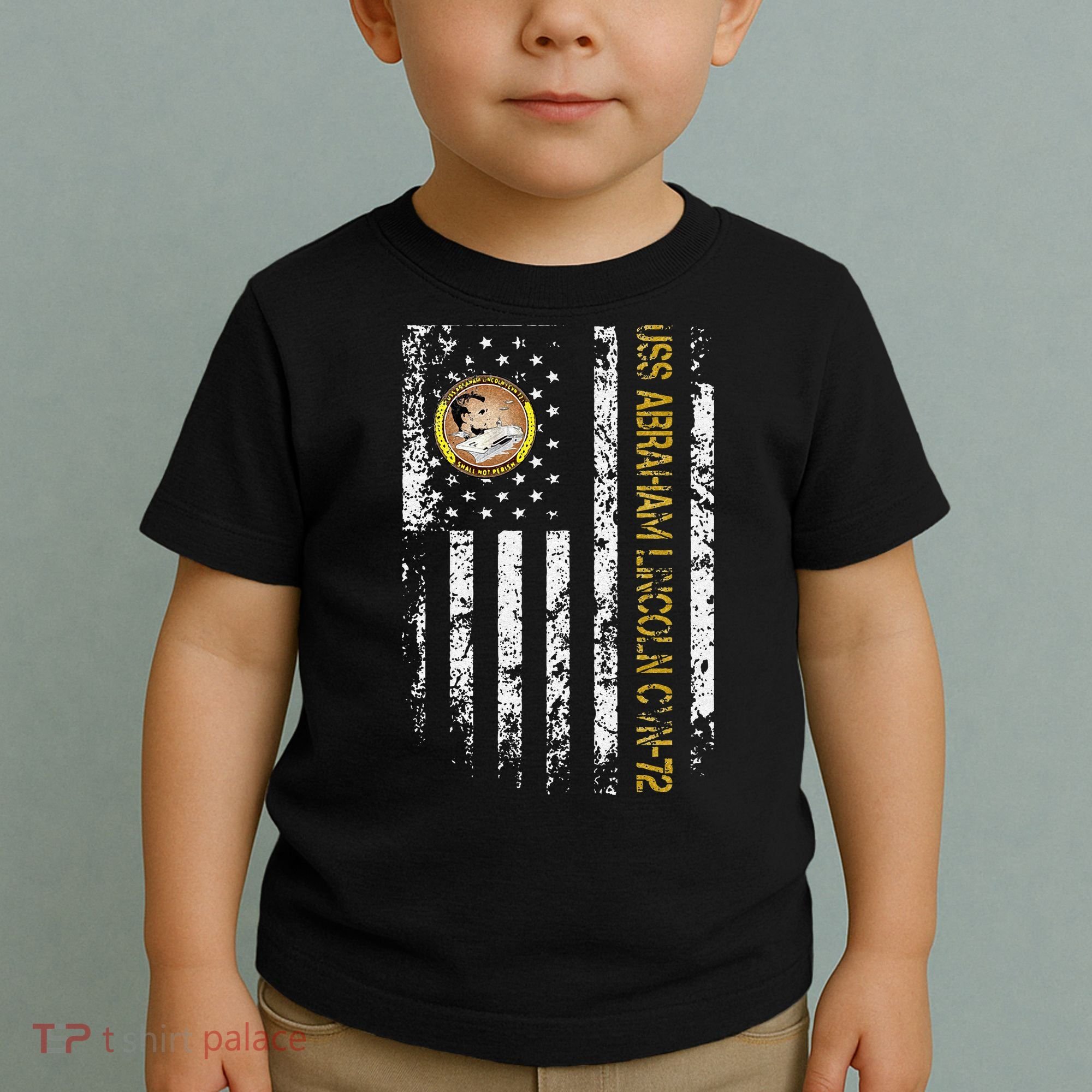 USS Abraham Lincoln CVN 72 Aircraft Carrier Veteran Flag Toddler T-Shirt