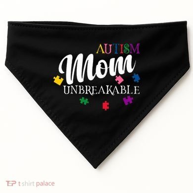 Unbreakable Autism Mom USA-Made Doggie Bandana