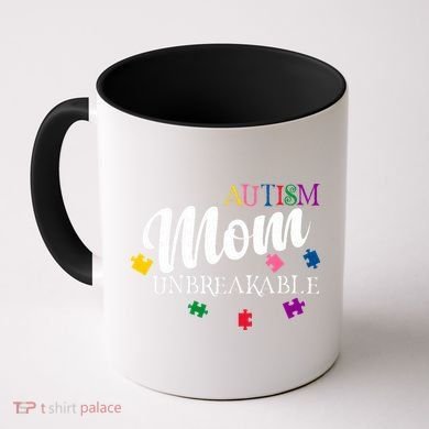 Unbreakable Autism Mom Coffee Mug