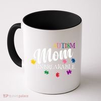 Unbreakable Autism Mom Coffee Mug thumb 0