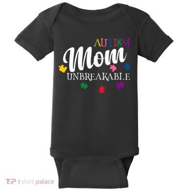 Unbreakable Autism Mom Baby Bodysuit