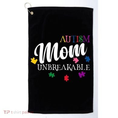 Unbreakable Autism Mom Golf Towel