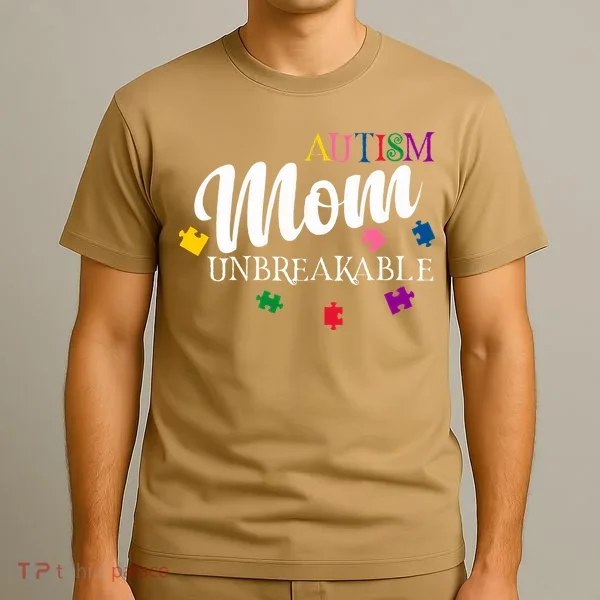 Unbreakable Autism Mom T-Shirt