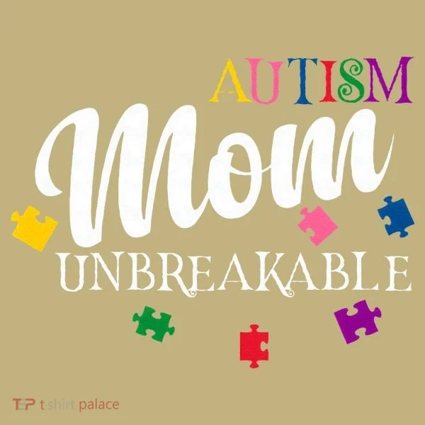 Unbreakable Autism Mom T-Shirt
