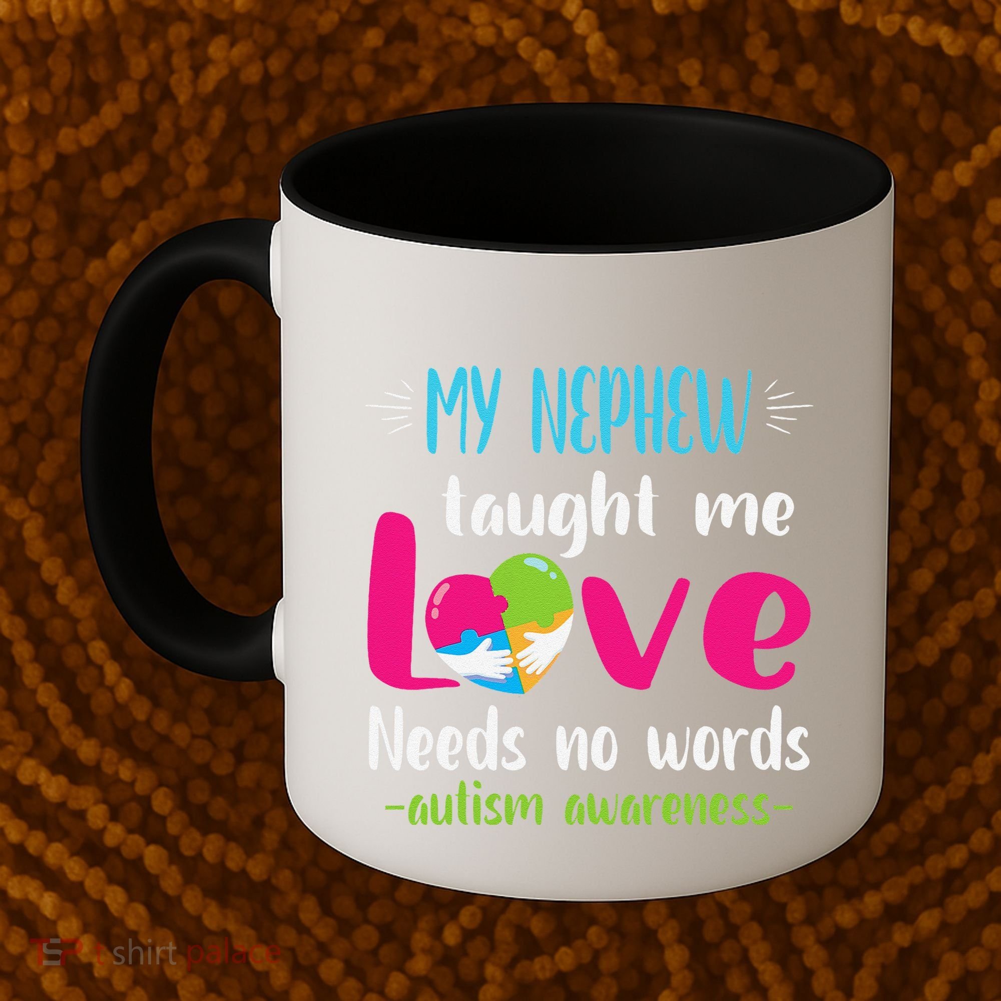 Uncle Aunt My Nephew Taught Me Love Needs No Words Autism Coffee Mug