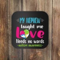 Uncle Aunt My Nephew Taught Me Love Needs No Words Autism Coaster thumb 0