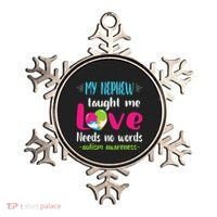 Uncle Aunt My Nephew Taught Me Love Needs No Words Autism Ornament thumb 0