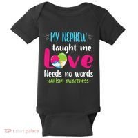 Uncle Aunt My Nephew Taught Me Love Needs No Words Autism Baby Bodysuit thumb 0