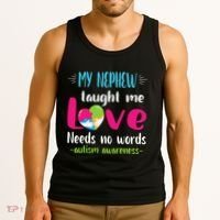 Uncle Aunt My Nephew Taught Me Love Needs No Words Autism Tank Top thumb 3