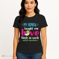 Uncle Aunt My Nephew Taught Me Love Needs No Words Autism Women's T-Shirt thumb 4