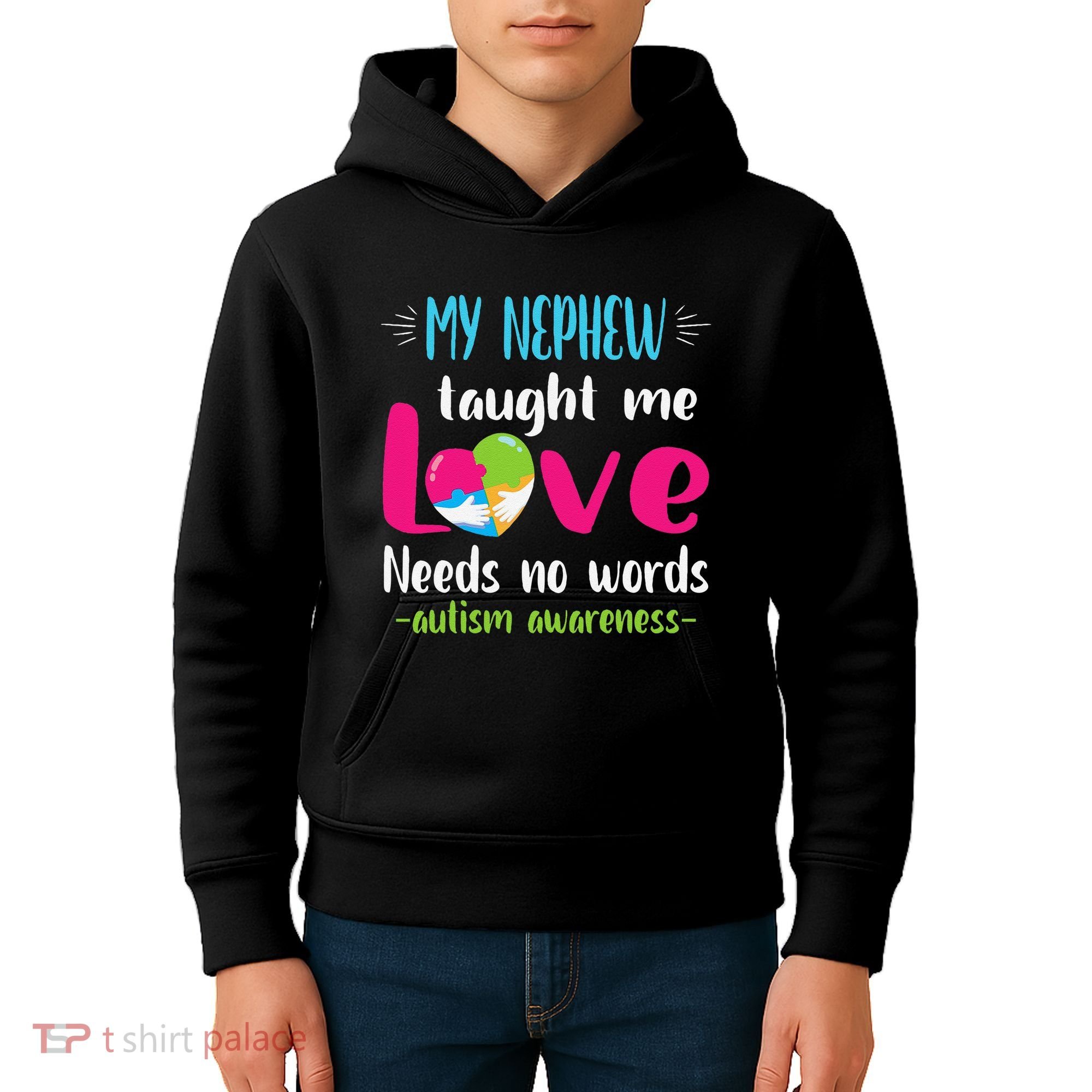 Uncle Aunt My Nephew Taught Me Love Needs No Words Autism Kids Hoodie