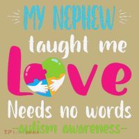 Uncle Aunt My Nephew Taught Me Love Needs No Words Autism T-Shirt thumb 7