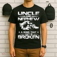 Uncle And Nephew A Bond That Can't Be Broken Family T-Shirt thumb 6