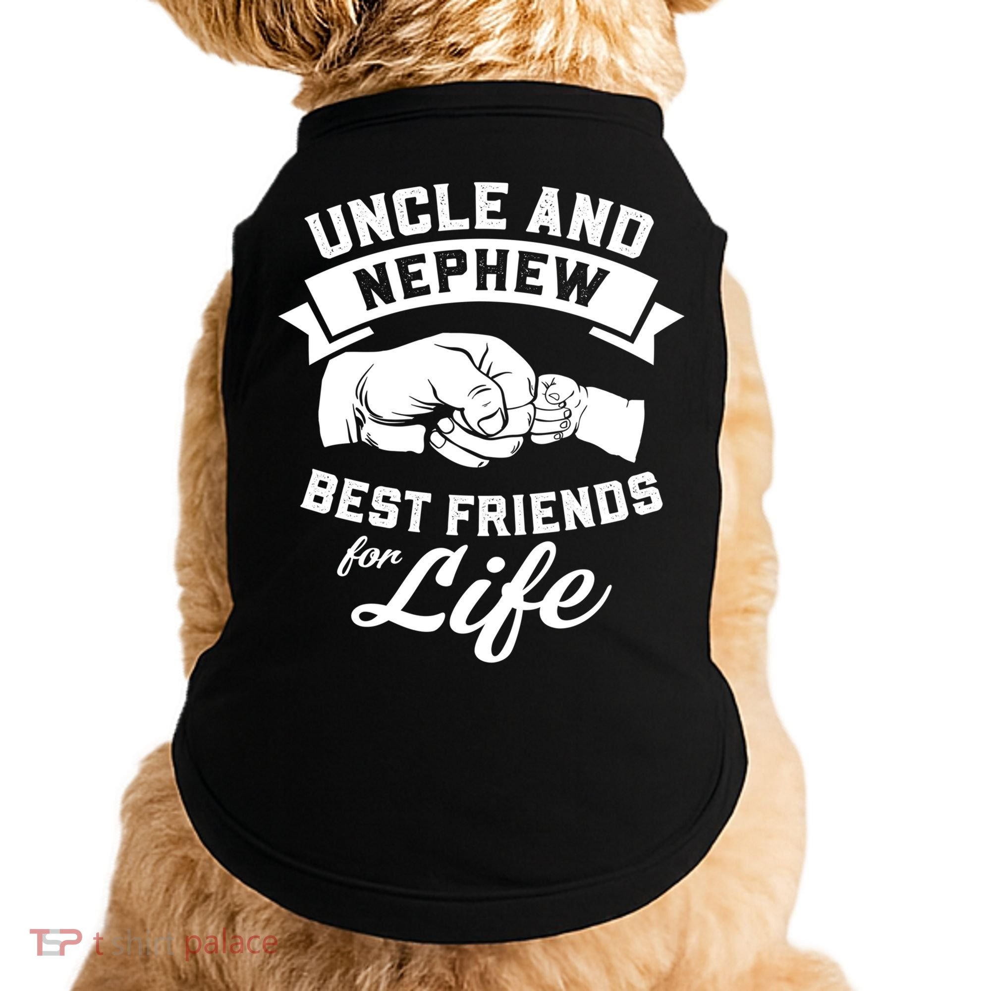 Uncle And Nephew Best Friends For Life Gift Doggie Tank