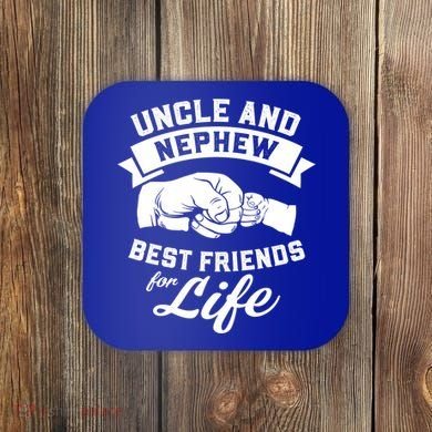 Uncle And Nephew Best Friends For Life Gift Coaster