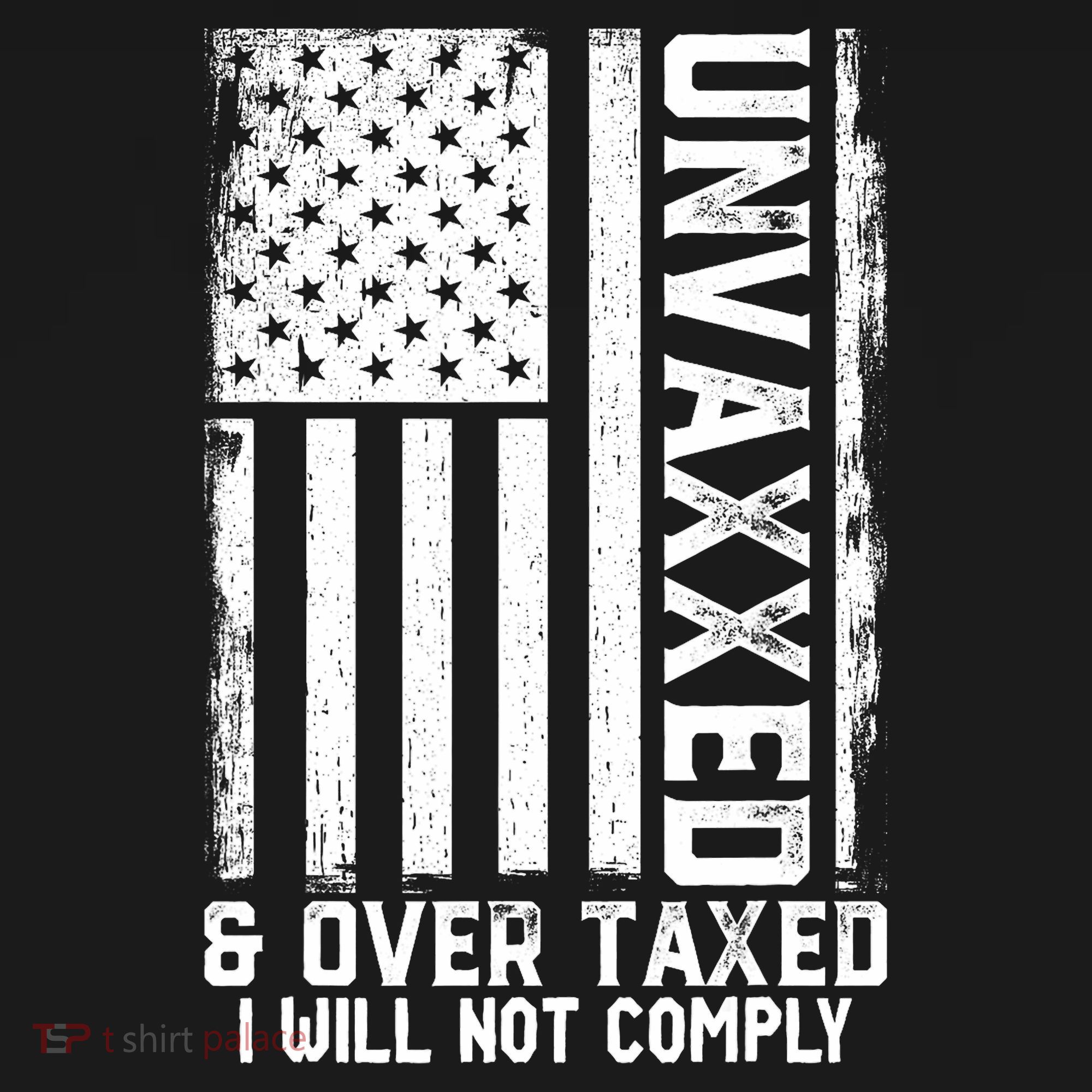 Unvaxxed And Overtaxed Bucket Hat