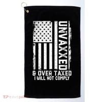 Unvaxxed And Overtaxed Golf Towel thumb 0