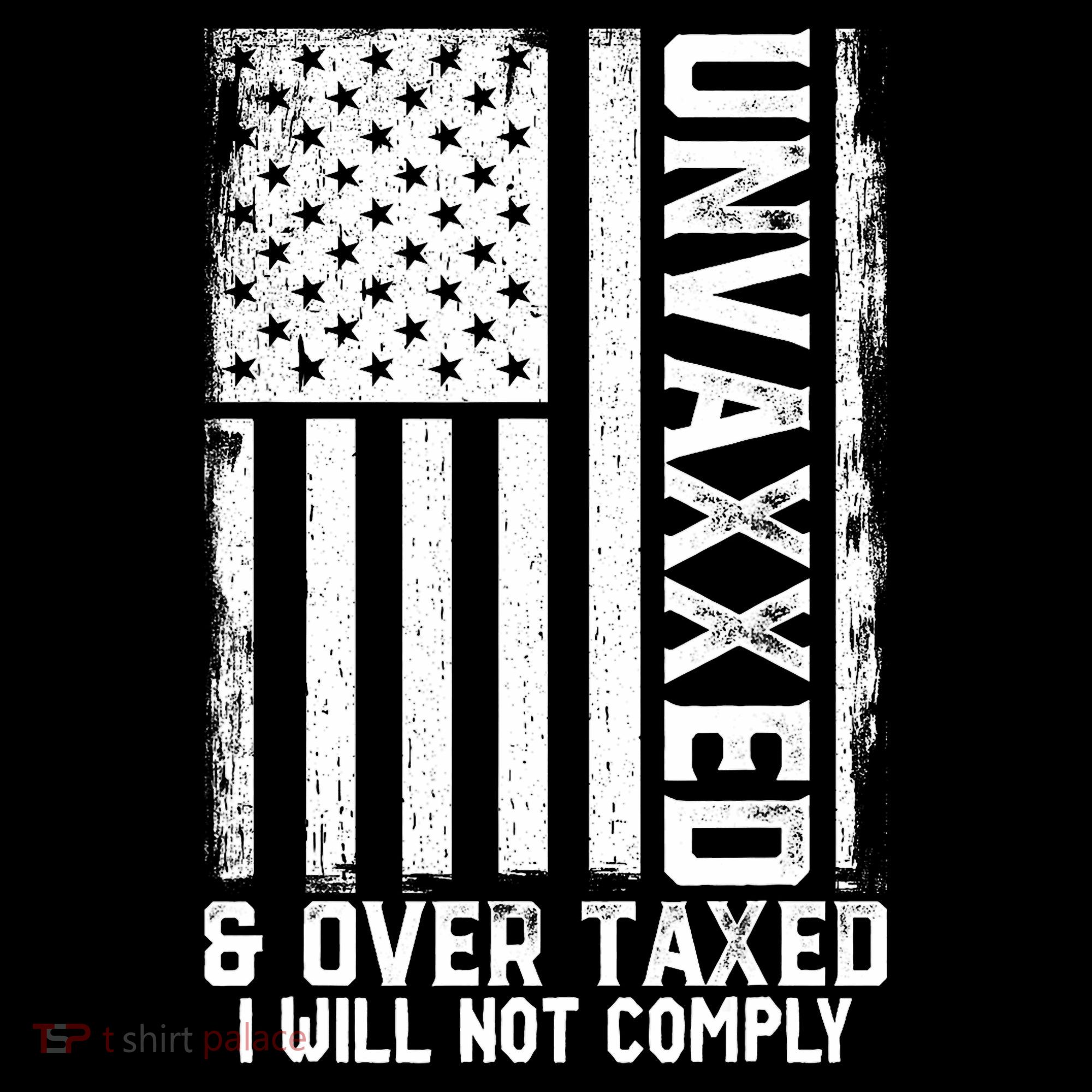 Unvaxxed And Overtaxed Kids Sweatshirt