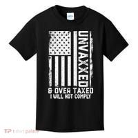 Unvaxxed And Overtaxed Kids T-Shirt thumb 0