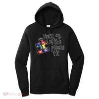 Until All Of The Pieces Fit Autism Puzzle Women's Hoodie thumb 0