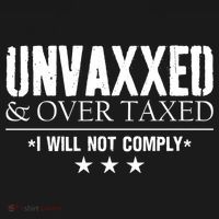 Unvaxxed And Overtaxed I Will Not Comply Women's Hoodie thumb 2