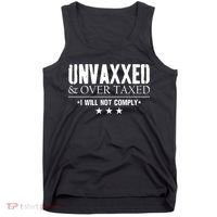Unvaxxed And Overtaxed I Will Not Comply Tank Top thumb 0