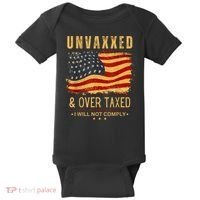 Unvaxxed And Overtaxed Baby Bodysuit thumb 0