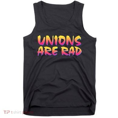 Unions Are Rad Tank Top