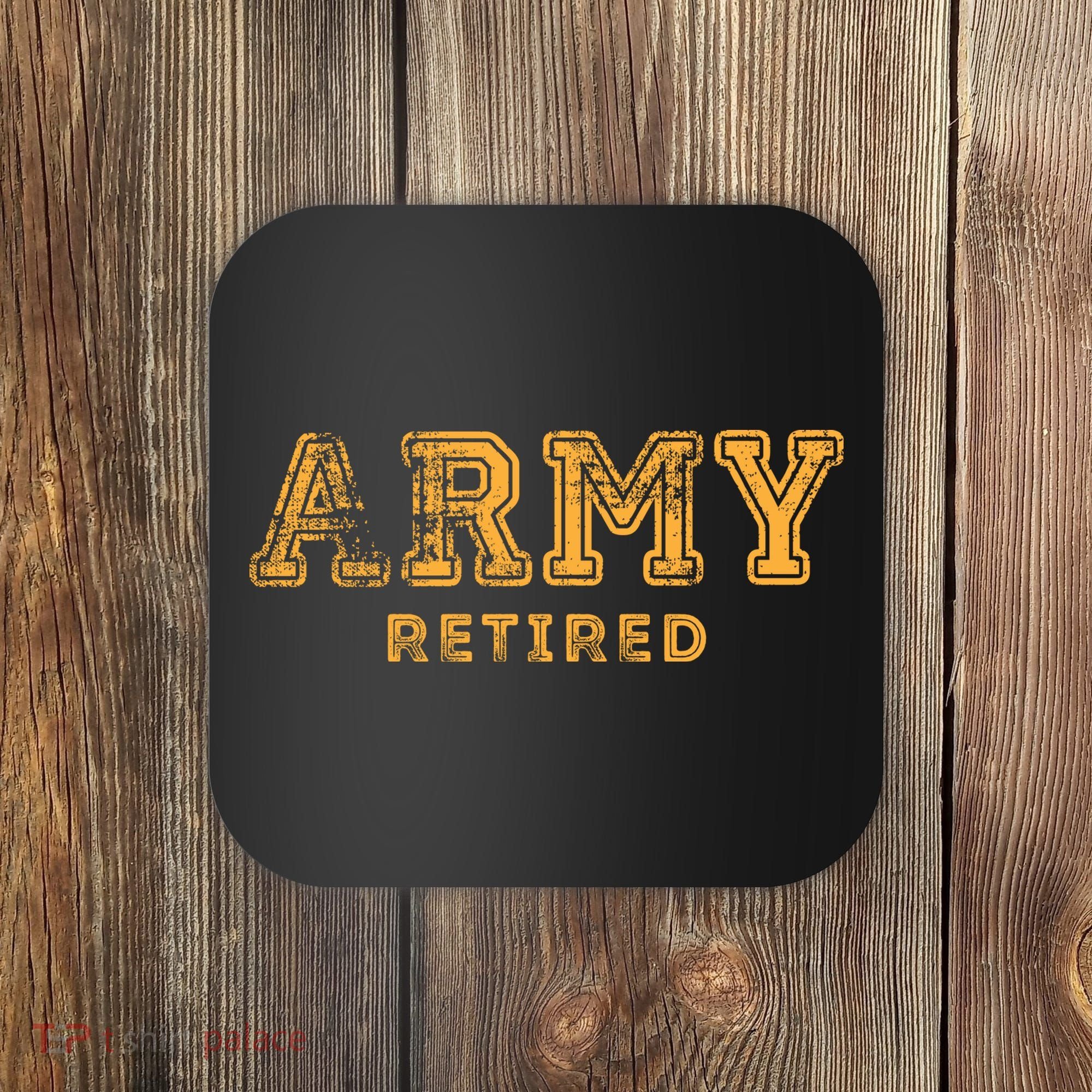 Army Retired Retirement Gift Coaster