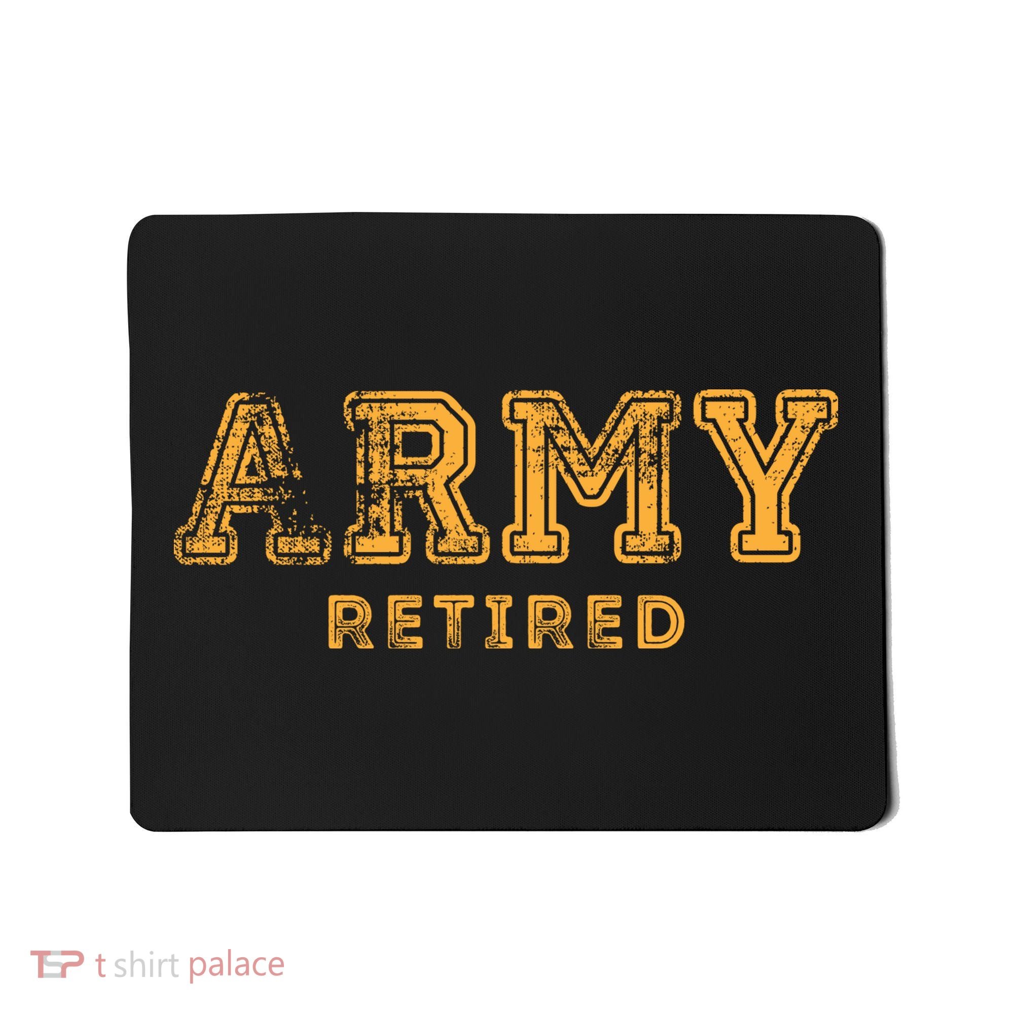 Army Retired Retirement Gift Mousepad