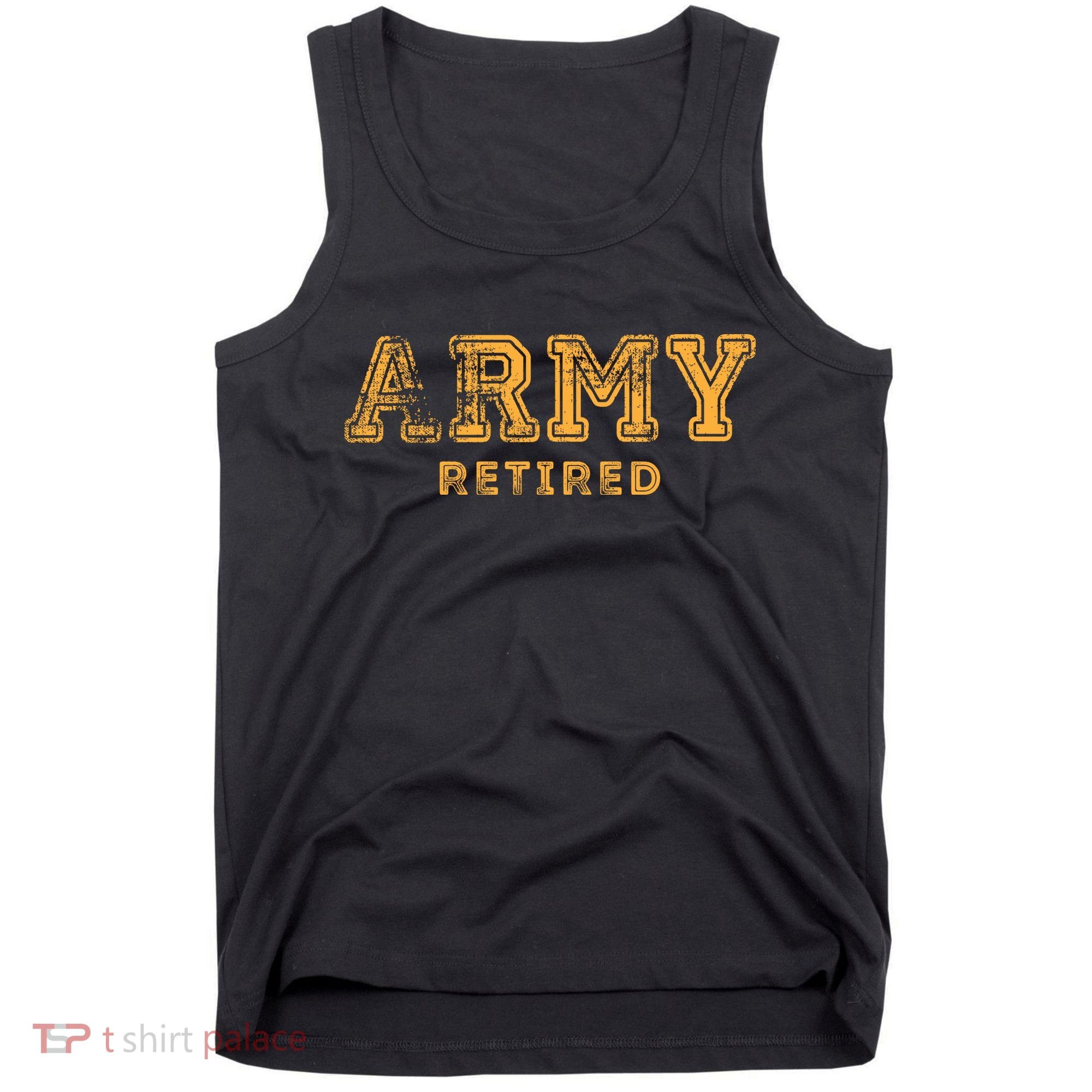 Army Retired Retirement Gift Tank Top