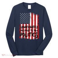 Unvaccinated And Ready To Talk Politics Funny US Flag Long Sleeve Shirt thumb 0